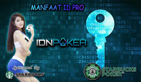 Manfaat ID Pro IDN Poker